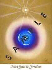 The exquisite art, 'Seven Gates to Freedom,' conveys in colorful form the message of the book with the same title. The image inspires the vision of an expanded life enriched with the promise of hope.